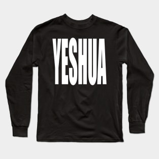 Yeshua Long Sleeve T-Shirt